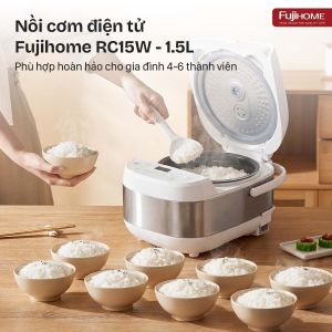 Nồi cơm điện tử 1.5 Lít FUJIHOME RC15W chính hãng Fuzzy Logic 760W 8 chế độ nấu lòng nồi 5 lớp kháng khuẩn hẹn giờ 24h giữ ấm 75℃