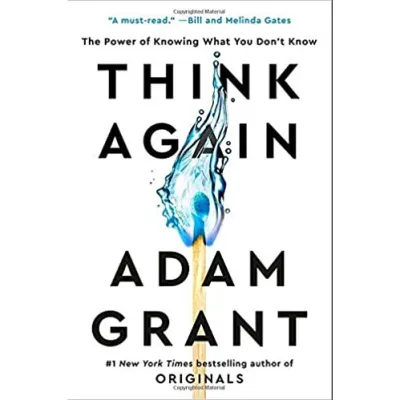 (eBook) Think Again: The Power of Knowing What You Dont Know - Adam Grant