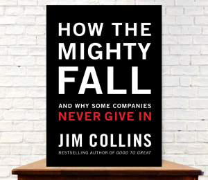 How The Mighty Fall by Jim Collins