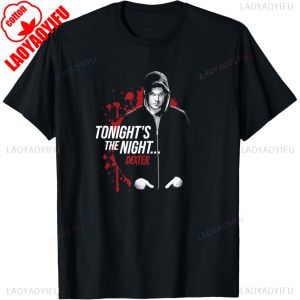 Dexter Tonights The Night Graphic T-Shirt Casual Fashion Loose Harajuku Man Tshirt Short Sleeve Comfort Breathe Women Tees