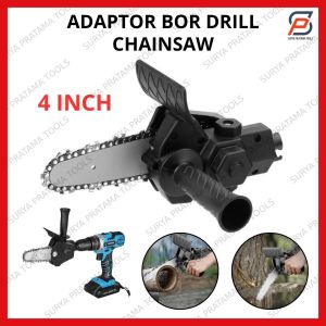 Adaptor Mesin Bor Chainsaw 4" Adapter Konverter Konektor Bor Drill Jadi Gergaji Chain Saw 4 Inch