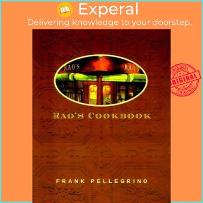 Raos Cookbook : Over 100 Years of Italian Home Cooking by Frank Pellegrino (US edition paperback)