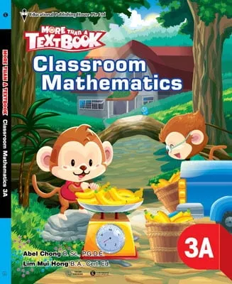 Fahasa - Sách Giáo Khoa Toán Singapore Lớp 3 - Classroom Mathematics 3A - More Than A Textbook