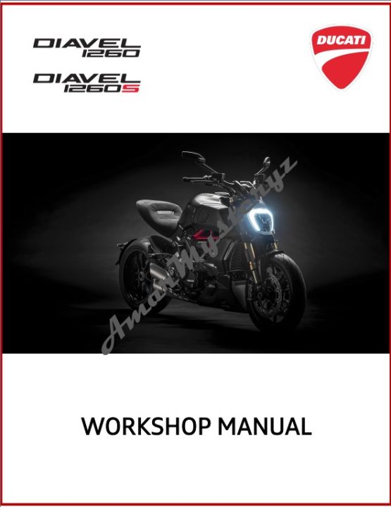 Ducati Diavel 1260 / Diavel 1260S 2019 - 2025 Workshop Repair Service Manual + Parts Catalogue