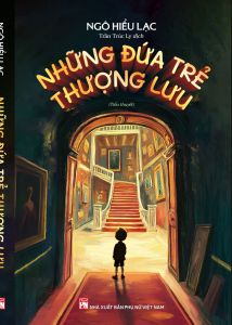 Sách - Những đứa trẻ thượng lưu - NXB Phụ nữ VN (Văn học nước ngoài)