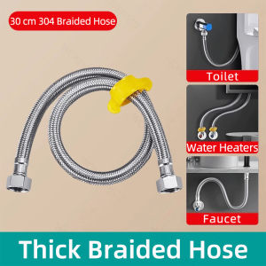 304 SS Flexible Water Inlet Hose Large Flow Anti-Burst Braided Pipe For Toilet Bowl Water Heater 1/2 Inch Basin EPDM Leakproof