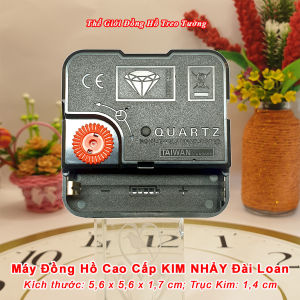 Máy Đồng Hồ KIM NHẢY Đài Loan Trục Phổ Thông - Bộ Kim DẠ QUANG - Tặng Pin AA - Bảo Hành 1 Năm