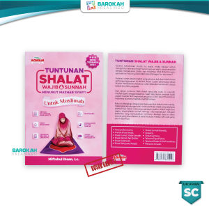 Buku Tuntunan Shalat Wajib Dan Sunah Sesuai Mazhab Syafii Panduan Solat Lengkap Untuk Muslimah Aqwam