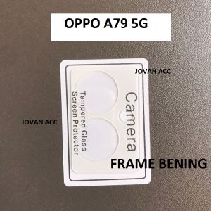 OPPO A79 5G A58 4G A78 4G A78 5G A77S A17 A57 4G Tempered kamera frame clear anti gores kaca camera lens guard kamera full frame bening tempred pelindung kamera belakang