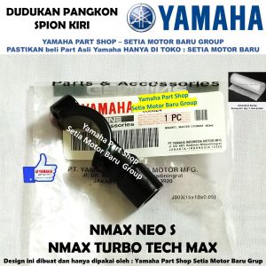 Dudukan Pangkon Sepion Spion Kiri New Nmax N Max Turbo Tech Max Neo S Asli Yamaha Surabaya