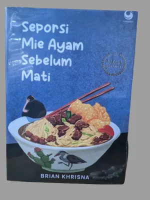 Seporsi Mie Ayam Sebelum Mati By Brian Khrisna