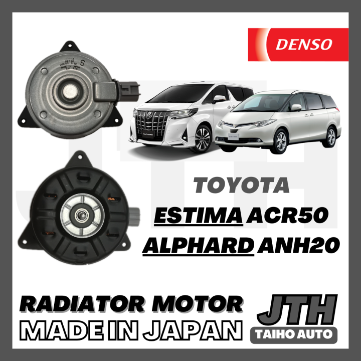 TAIHOAUTO DENSO Radiator Fan Motor Toyota Estima ACR50 / Alphard ANH20 ...