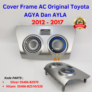 TOYOTA Cover Frame Panel AC Original TOYOTA Agya dan Ayla 2012-2017 55406-BZ070