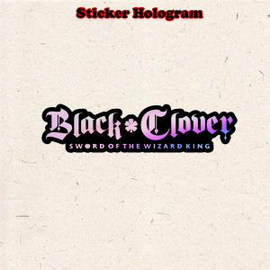 Stiker Hologram anime Black clover ukuran 8 cm