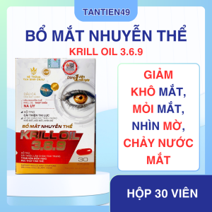 Giảm khô mắt mỏi mắt Nhìn mờ Krill Oil omega 3.6.9 hộp 30 viên
