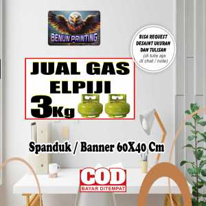 Spanduk Banner 60x40 Jual Gas Elpiji Simpel Bisa Request Desain & Ukuran