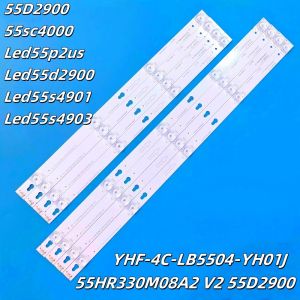 Backlight Set 55inch TCL 55sc4000 Led55p2us Led55d2900 Led55s4901 Led55s4903 Brandnew 8pcs YHF-4C-LB5504-YH01J  55HR330M08A2 V2 55D2900