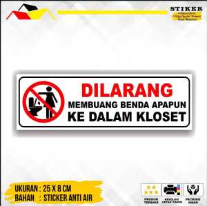 STIKER DILARANG BUANG /BENDA KE DALAM KLOSET