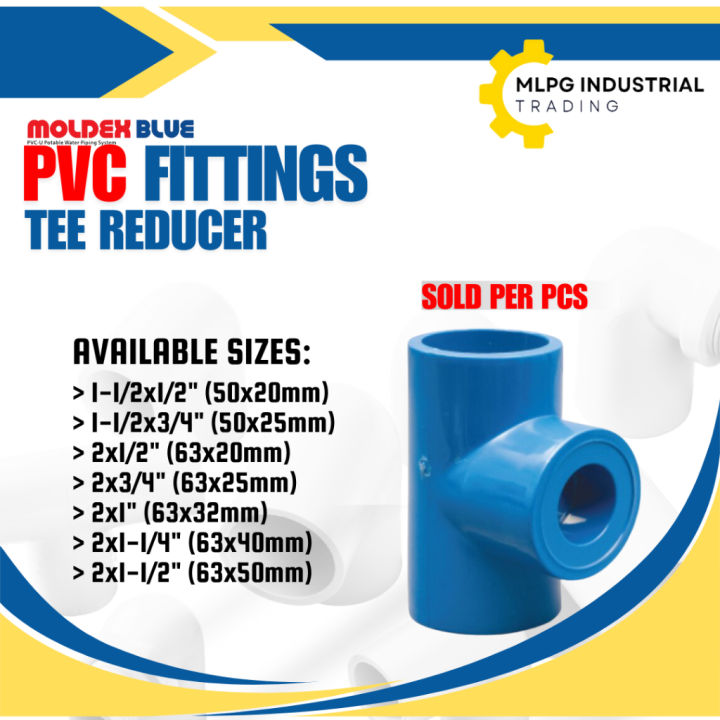 (PER PCS) Moldex Blue PVC Fitting TEE REDUCER 90° (1-1/2x1/2 to 2x1-1/2 ...