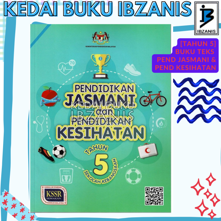 TAHUN 5 BUKU TEKS PENDIDIKAN JASMANI DAN PENDIDIKAN KESIHATAN SK | Lazada