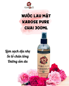 (Karose) Nước lau mặt hoa hồng Karose pure Dùng tẩy trang làm sạch mặt không khô da Chai 300ml Koshka Home
