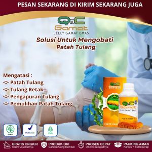 Obat Patah Tulang Pemulihan Patah Tulang Tulang RetakPenguat Tulang Dengan QnC Jelly Gamat