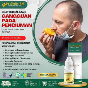Obat Gangguan Indra Penciuman Alami 100% - Obat Kehilangan Indra Penciuman Obat Penyakit Anosmia Obat Untuk Anosmia Obat Hilang Penciuman Obat Kelainan Indra Penciuman Obat Hidung Tidak Bisa Mencium Bau - Propolis SM 100% Propolis Brazil Murni