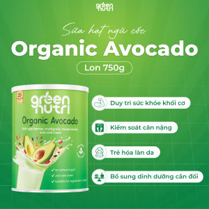 Organic Avocado - Sữa Hạt Ngũ Cốc Có Chứa BCAAs Duy Trì Sức Khỏe Khối Cơ Green Nutri (Lon 750g)