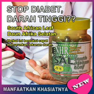 NHR South African Leaf (SAL) 25% (terutama untuk membantu menurunkan kadar gula darah (diabet) juga untuk hipertensi (darah tinggi))