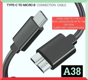 A38 KABEL USB HDD TO TIPE TYPE C BISA LANGSUNG KE HP PC TAB ORI 100% SUPER FAST TRANSFER DATA CABLE PLUG SUPPORT HIGH SPEED TRANSMISI 3.1 3.0 MICRO B 3A 6-8 GPBS GADGET UNIVERSAL MULTI FLASH DISC DRIVE MEMORY VIDEO GAMBAR  Features High Strength Corrosion