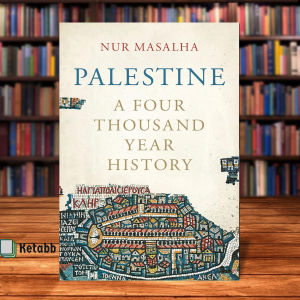Palestine A Four Thousand Year History by Nur Masalha [High Quality Paperback]