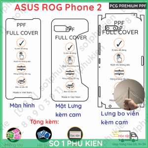 Dán PPF Asus Rog Phone 2 cho màn hình mặt lưng kèm cam lưng bo viền kèm cam loại trong loại nhám
