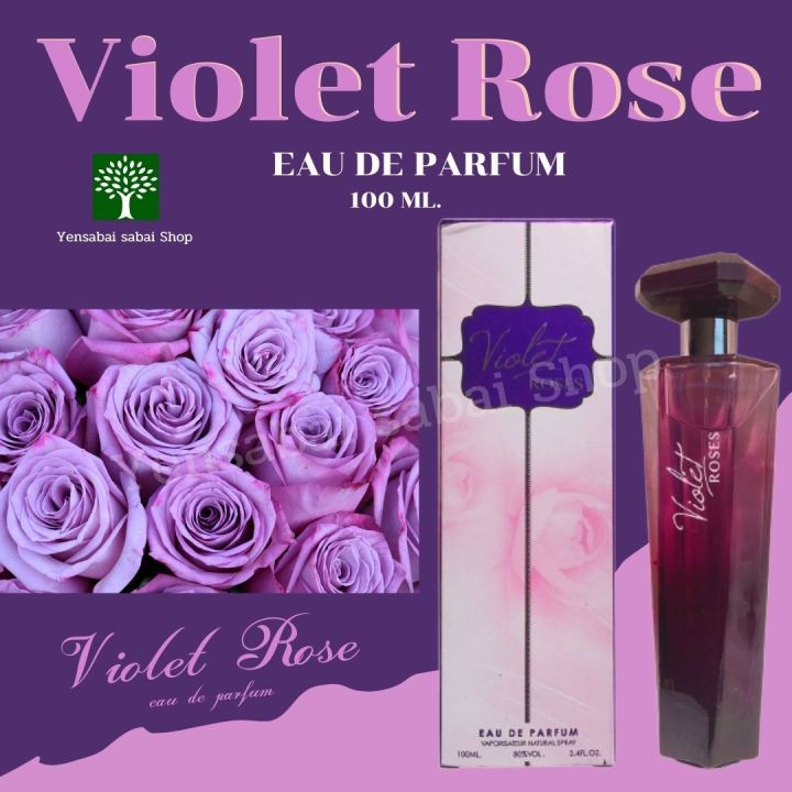 น้ำหอม Violet Roses Perfume for women 100ml น้ำหอมสำหรับผู้หญิง
