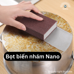 Miếng Bọt Biển Nano Nhám Làm Sạch Bếp Nồi Rỉ Sét Rửa Chén Bát Mài Dao Soika SK-A01