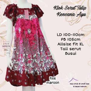 Jual Daster Klok Serut Tulip Kencana Ayu Homedress Cantik Berlabel Super Bagus
