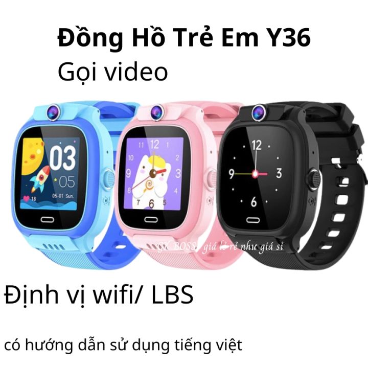 (GỌI VIDEO) Đồng Hồ Định vị Trẻ Em Cao Cấp Y36 Nghe Gọi Video 4G Định ...