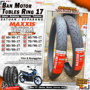 Ban Motor Bebek Maxxis Victra Ring 17 Tubles Ban Motor Tubeless Supra Satria Vixion Ring 17 Tubles
