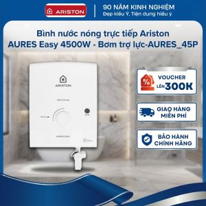 Bình nước nóng trực tiếp Ariston AURES Easy 4500W _ AURES_45P | Nước nóng ổn định Thiết kế hiện đại Hàng chính hãng bảo hành trọn gói