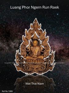 1089 Thailand Buddha Amulet 泰国佛牌. Luang Phor Ngern Run Raek. Mass Chanted. Wat Thai Nam. BE2566.