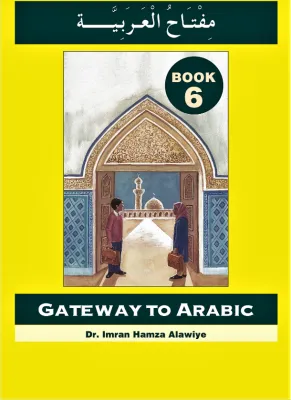 GATEWAY TO ARABIC BOOK 6