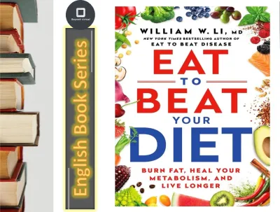 【EnglishBook】Eat to Beat Your Diet: Burn Fat Heal Your Metabolism and Live Longer | 电子书 DigitalBook