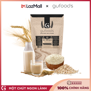 Bột Yến mạch ăn liền GUfoods - Nguyên liệu nhập khẩu Bột đã chín Giàu chất xơ & protein thực vật Tốt cho sức khoẻ Ăn kiêng Healthy Tập gym Eat clean