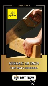 GERGAJI GAGANG KAYU BAGUS JAP MATA 18 MURAH KUAT TAJAM-1pcs