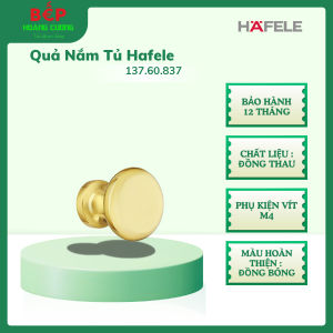 [Hafele] Quả Nắm phụ kiện tủ đồ Hafele 137.60.837 - Màu Đồng Bóng Sang Trọng – Bảo Hành 12 Tháng - CHB