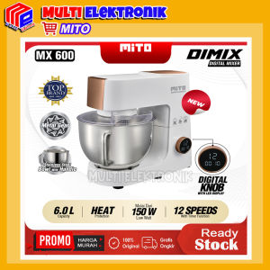 Stand Mixer Mito MX600 Kapasitas 6 Liter Pengaduk Adonan Kue Roti