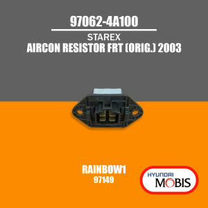 Aircon Resistor FRT (Original) for Hyundai STAREX 2003 PART# 97062-4A100