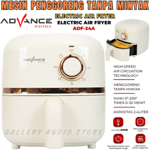 Advance Electric Air Fryer ADF-24A 24 Liter 600 Watt | Mesin Penggoreng Tanpa Minyak Anti Lengket Kapasitas 24L | Air Fryer Low Watt Murah Advance ADF-24A 600 Watt | Gallery Audio