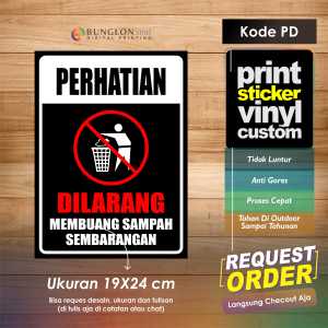 STIKER PERHATIAN DILARANG MEMBUANG SAMPAH SEMBARANGAN +LAMINASI KODE PD HITAM