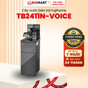 Cây Nước Pha Trà Thông Minh Fujihome TB2411N-VOICE - Cây Nước Nóng Lạnh Điều Khiển Giọng Nói Tiếng Việt Chính Hãng