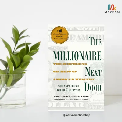 The Millionaire Next Door by Thomas J. Stanley Ph.D. - Paperback
